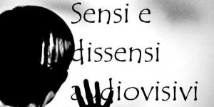 Sensi&Dissensi Audiovisivi