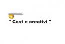 cast e creativi