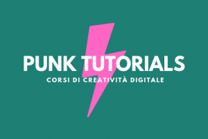 Punk Tutorials