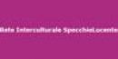 Rete Interculturale Bolognese Specchiolucente
