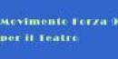 Movimento Forza 9 per il Teatro
